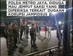 Puluhan Anggota TNI Mendatangi Polda Metrojaya Diduga Mau Jemput   Saksi Terkait Jampdsusy